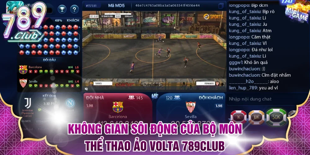 Không gian sôi động của bộ môn thể thao ảo Volta 789Club