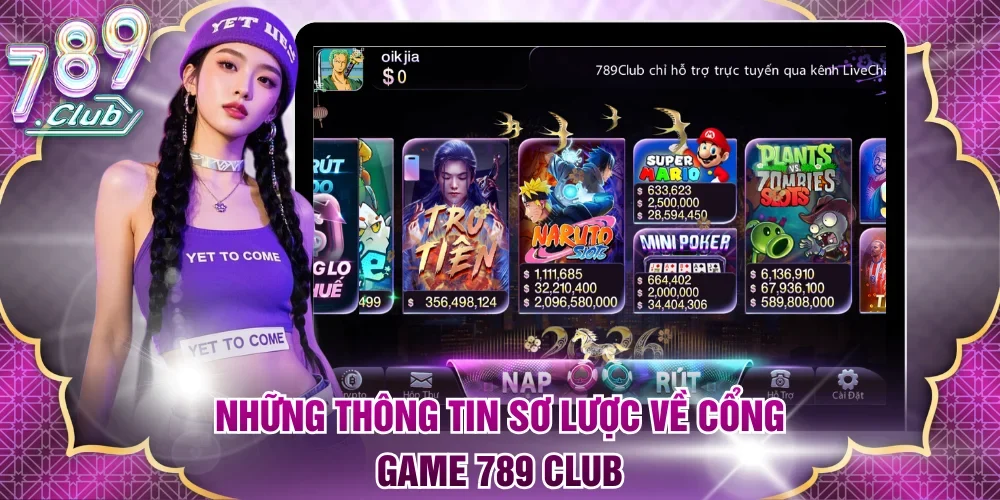 Những thông tin sơ lược về cổng game 789 Club